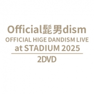 DVD・ブルーレイ｜Official髭男dism｜商品一覧｜HMV&BOOKS online