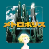 Metropolis (2001)�I���W�i���E�T�E���h�g���b�N (�J���[���@�C�i���d�l/2���g�A�i���O���R�[�h)�@�����א������\�񐔂ɖ����Ȃ��ꍇ�͐撅���Ƃ����Ă��������܂��B