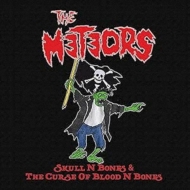 Skull N Bones & The Curse Of Blood N Bones : THE METEORS