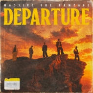 DEPARTURE (CD+2DVD) : MA55IVE THE RAMPAGE | HMV&BOOKS online