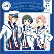 THE IDOLM@STER SideM �`P@SSION CHALLENGE We are 315�I�`MONTHLY THEME SONG 11 F-LAGS