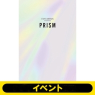 �s���1����1�������C�x���g���咊�I�tFANTASTICS �R���v���[�g�u�b�N�wPRISM�x���S�z����