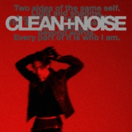 CLEAN+NOISE�y��������A�z(CD+DVD)