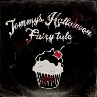 Tommy february6 EP『Tommy's Halloween Fairy tale』2026年10月28日
