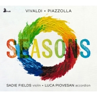 Vivaldi Four Seasons, Piazzolla The Four Seasons of Buenos Aires : Sadie Fields(Vn)Luca Piovesan(Accordion)