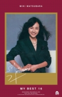 松原みきが選ぶマイベスト16』カセット復刻 初LP＆CD化|ジャパニーズ