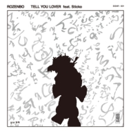 TELL YOU LOVER feat.Sticko / 方今 (7インチシングルレコード)