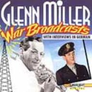 Glenn Miller/War Broadcasts