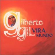 Gilberto Gil/Vira Mundo