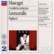 マスカーニ、レオンカヴァッロ/Cavalleria Rusticana / I Pagliacci： Pretre / Scala Domingo