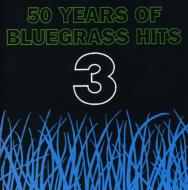 Various/50 Years Of Bluegrass Hits 3
