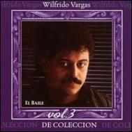 Wilfrido Vargas/Vol.3 El Baile