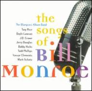 Songs Of Bill Monroe