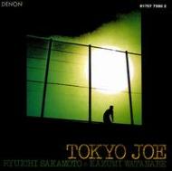 TOKYO JOE 坂本龍一 & 渡辺香津美　レコード Tokyo Joe : 坂本龍一 / 渡辺香津美 | HMV&BOOKS online - 8586