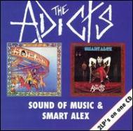 Adicts/Sound Of Music / Smart Alex (Re-issue)