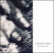 Cocteau Twins/Blue Bell Knoll