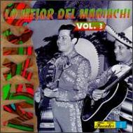 Various/Lo Mejor Del Mariachi Vol.3