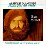 Ben Zimet/Chants Yiddish