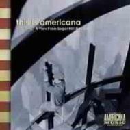 This Is Americana Vol.1 -Viewfrom Sugar Hill Records