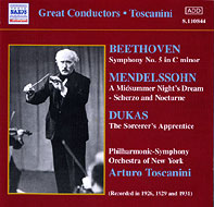 Toscanini / Nyp Mendelssohn, Dukas, Beethoven Comp.recordings Vol.5