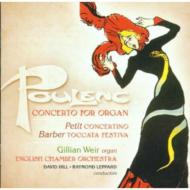 Poulenc / Petit / Barber/Organ Concerto / Concertino / Toccata Festiva： Weir(Org)leppard / Eco