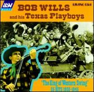 Bob Wills/King Of Western Swing 25 Hits 1935-1945