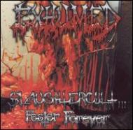 Slaughtercult...Fester Forever