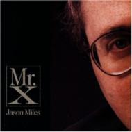 Jason Miles/Mr X