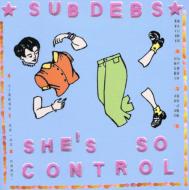 Sub Debs/Shes So Control