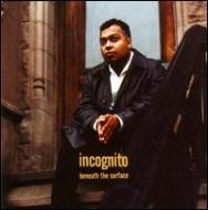 Beneath The Surface : Incognito | HMV&BOOKS online - 5340711