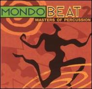 Various/Mondo Beat 2 - Masters Of Percussion