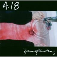 A18/Foreverafternothing