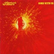 The Chemical Brothers/Come With Us