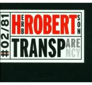Herb Robertson/Transparency