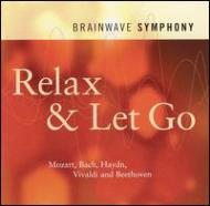 Dr Jeffrey Thompson/Brainwave Symphony - Relax  Let Go
