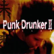 Punk Drunker 2 -Ă܂