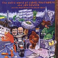Spoken Words (500-580)/Weird World Of Lionel Fanthorpe  John Downes
