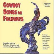 Various/Cowboy Songs On Folkways