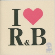 I Love R & B: Vol.1