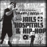 Jails Hospitals & Hip-hop