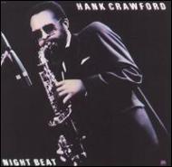 Hank Crawford/Night Beat