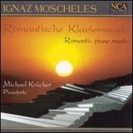 Michael Krucker Moscheles Romantic Piano Music