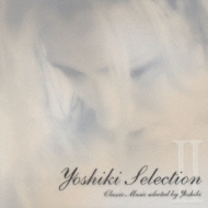Yoshiki Selection.2