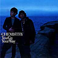 CHEMISTRY/You Go Your Way