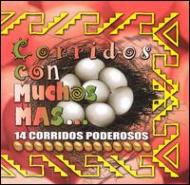 Various/Corridos Con Muchos Mas - 14 Corridos Poderosos