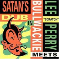 Lee Perry Meets Bullwackie In Satan's Dub