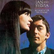 Ian  Sylvia/So Much For Dreaming