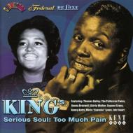 King -Serious Soul Too Much Pain