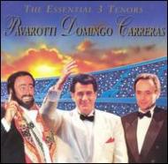 The Essential 3 Tenors