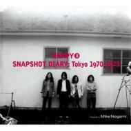 HAPPY 2 SNAPSHOT@DIARY:Tokyo@1970]1973